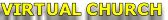 VIRTUAL CHURCH